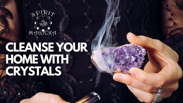 Cleansing Your Home (Or Any Space) With Crystals