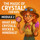 Magic of Crystals for Kids - Online Course