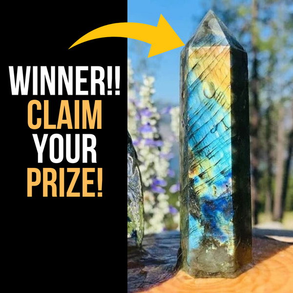 Labradorite Prize Winner! Claim your Prize!